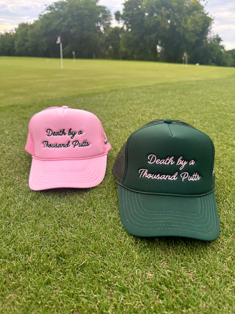 Death by a Thousand Putts - Green Trucker Hat